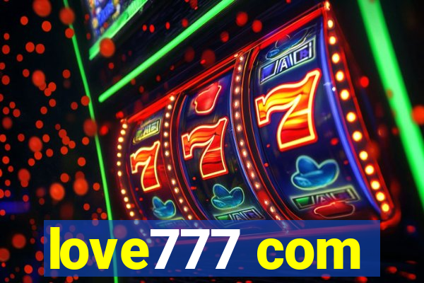 love777 com